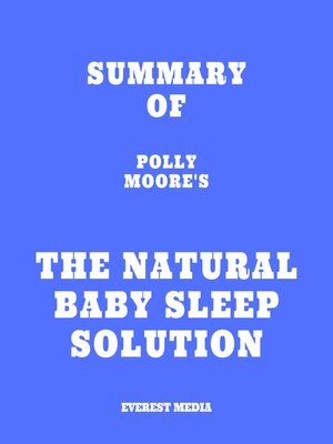 cover image of Summary of Polly Moore's the Natural Baby Sleep Solution